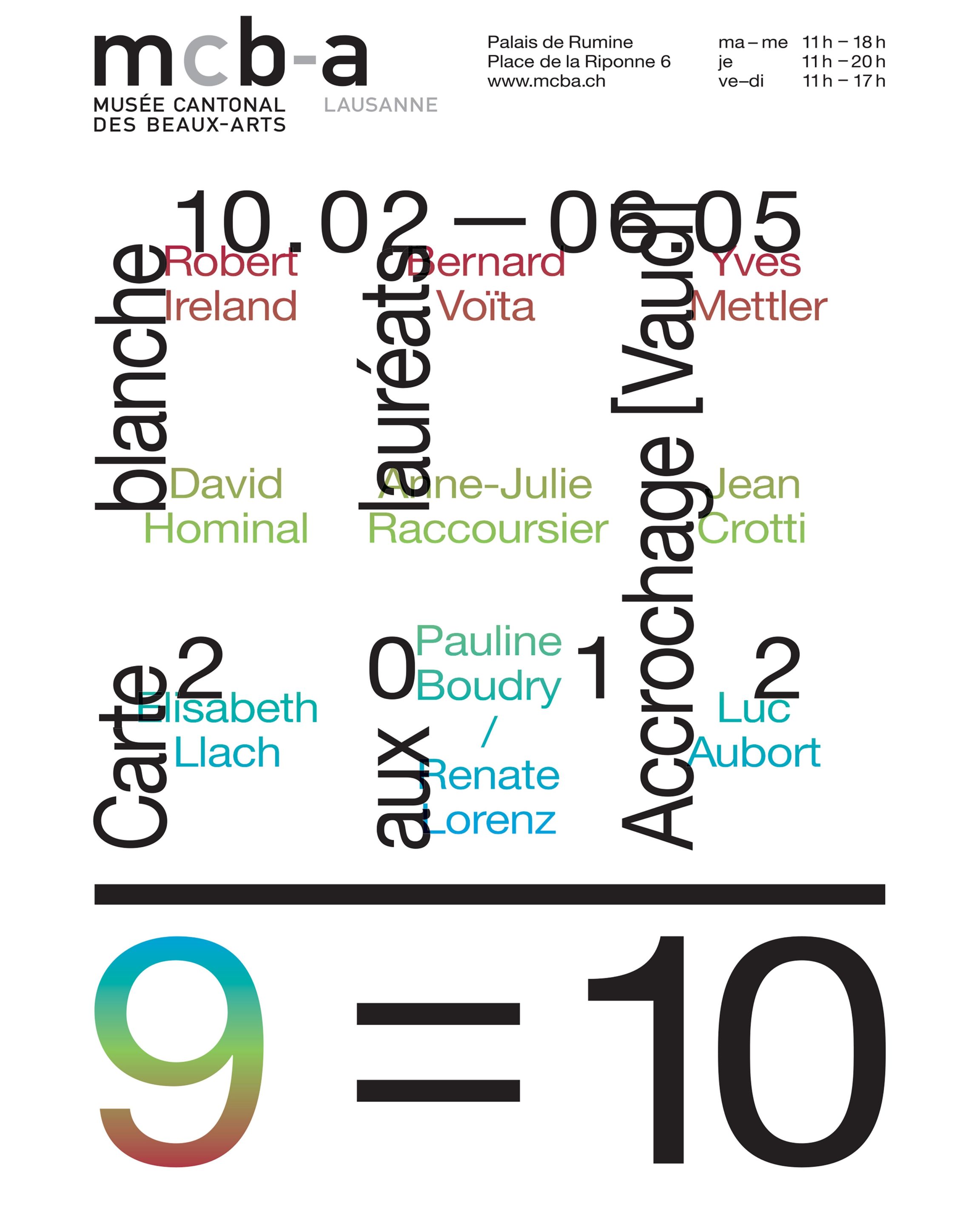 9=10. <br>Carte blanche aux lauréats d’Accrochage [Vaud]