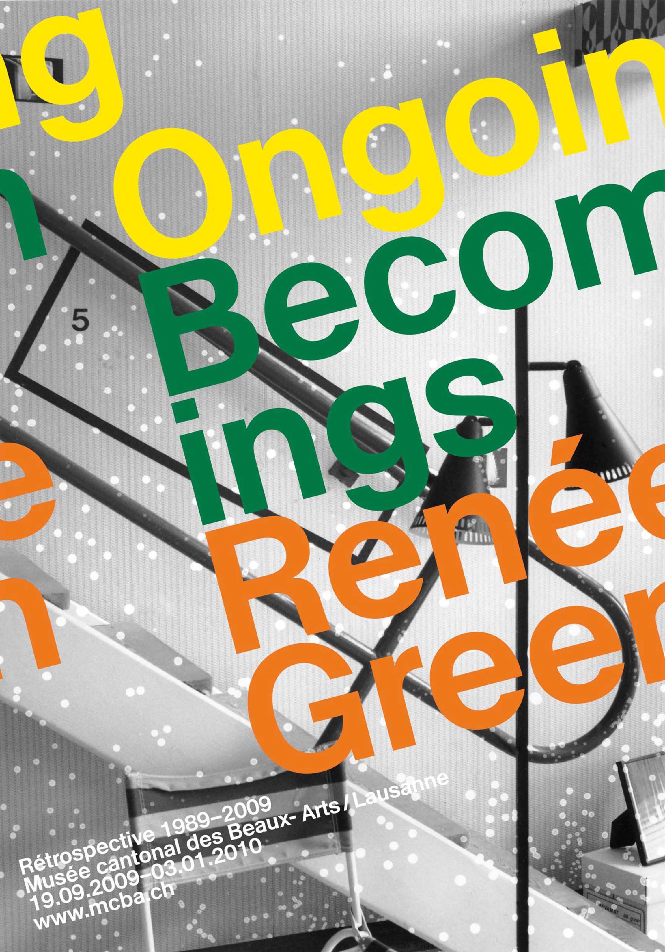 Renée Green<br>Ongoing Becomings