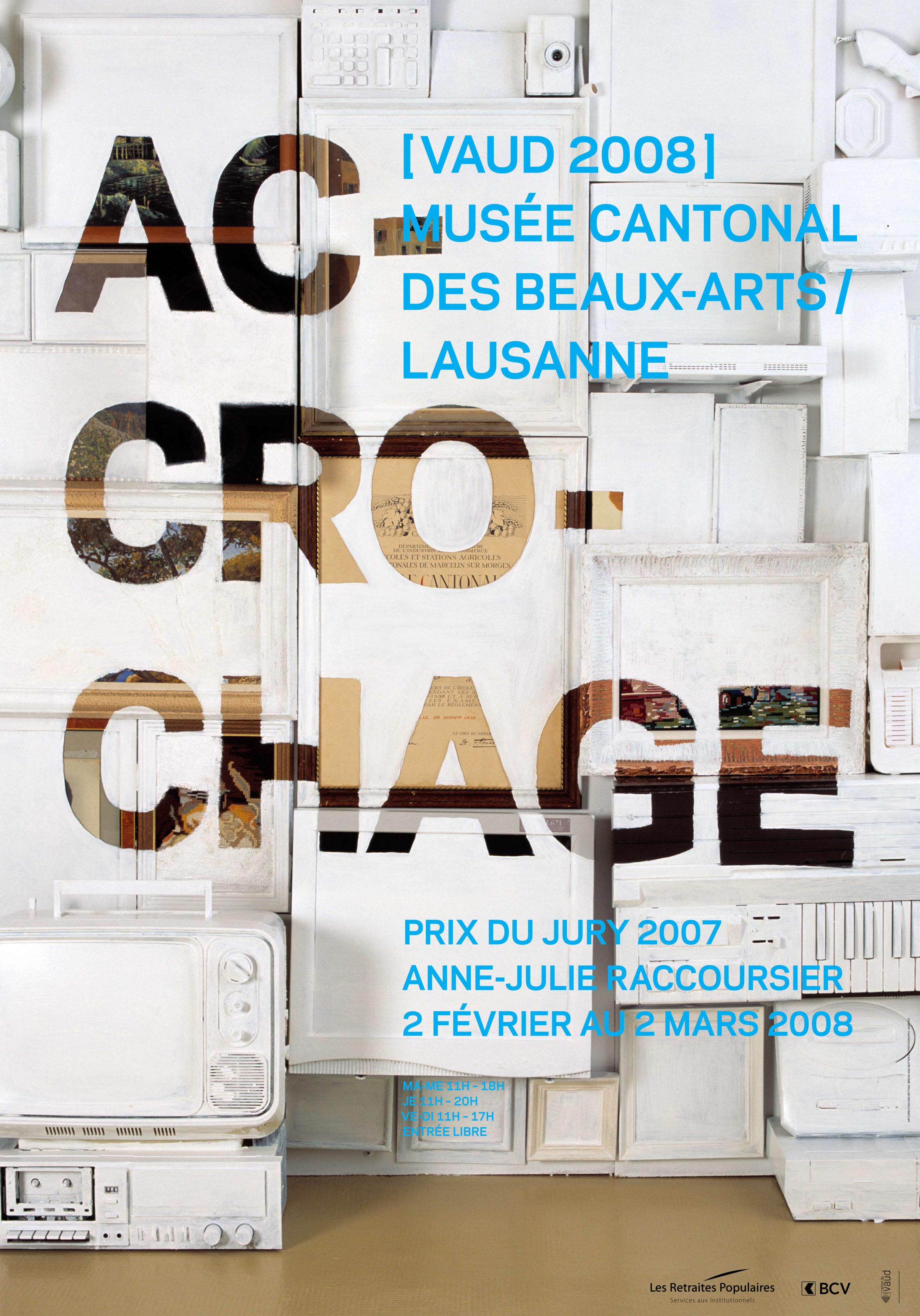 Accrochage [Vaud 2008] &<br> Anne-Julie Raccoursier, Prix du Jury 2007