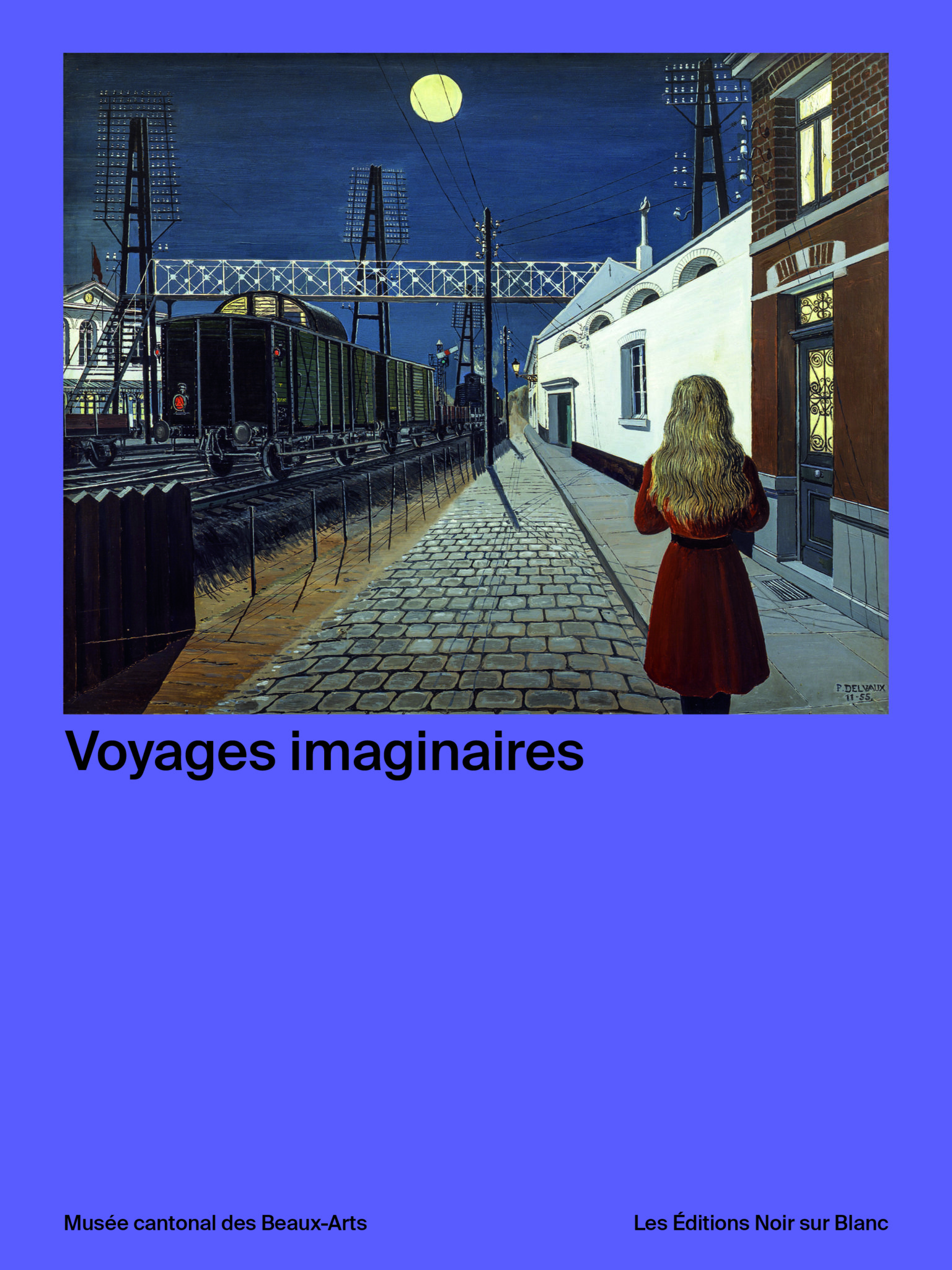 Voyages imaginaires - Musée cantonal des Beaux-Arts
